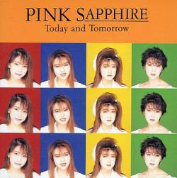 Pink Sapphire : Today and Tomorrow
